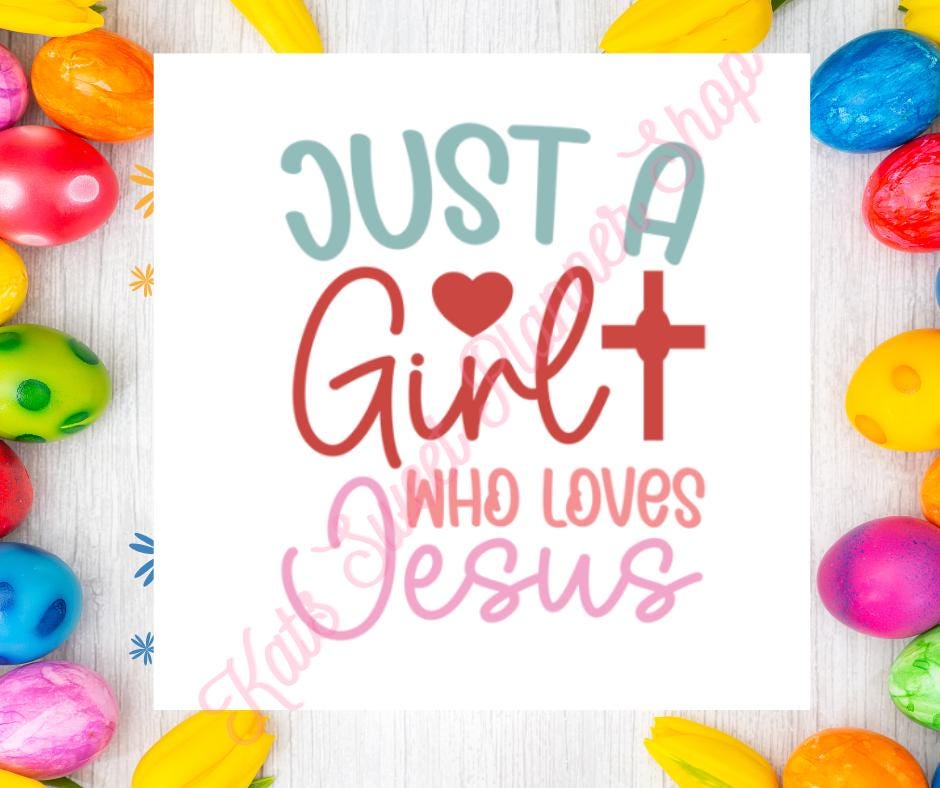 Just A Girl Who Loves Jesus Die Cut Sticker