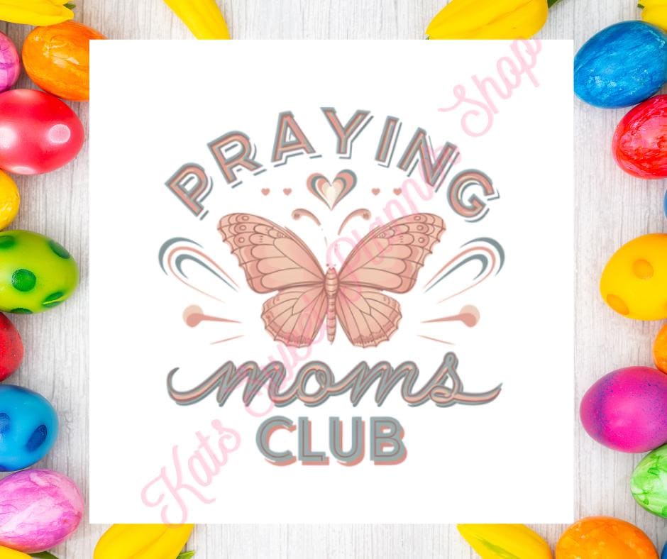 Praying Moms Club Die Cut Sticker