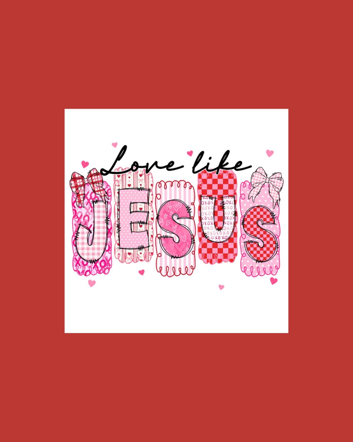 Love Like Jesus Die Cut