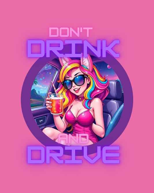 Don't Drink & Drive 2 Die Cut Sticker