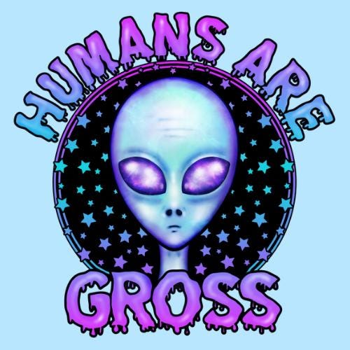 Humans are Gross Die Cut Sticker