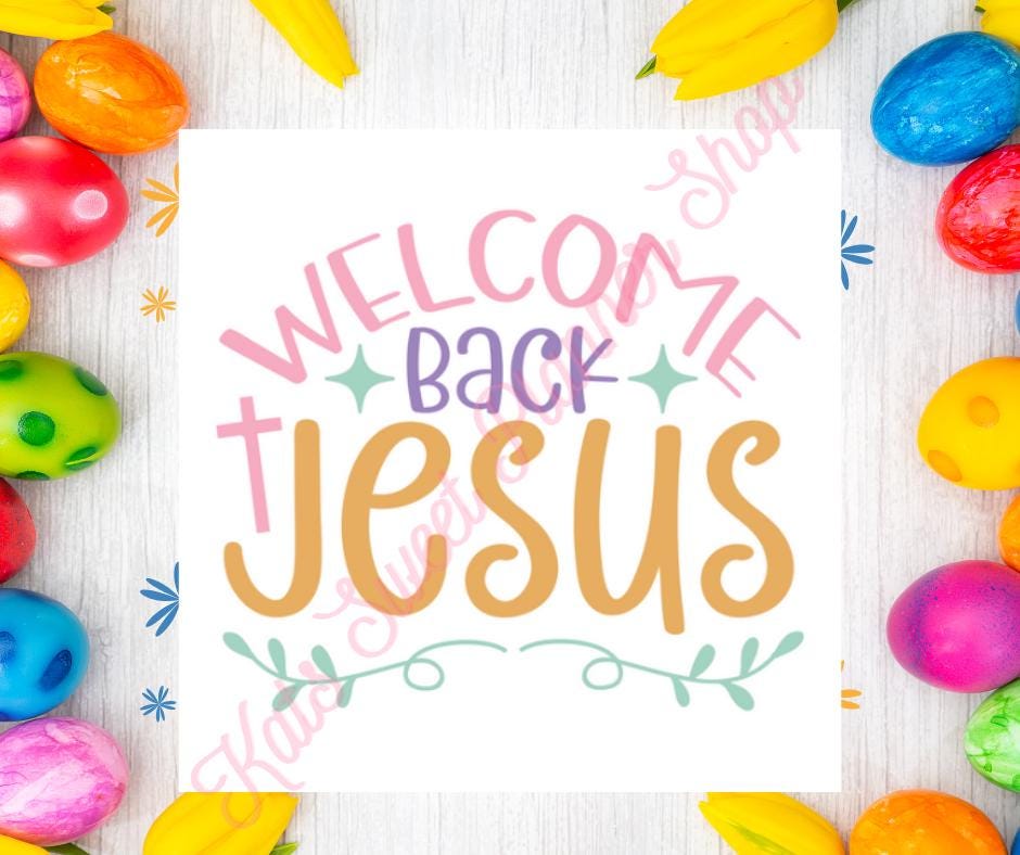 Welcome back Jesus Die Cut Sticker