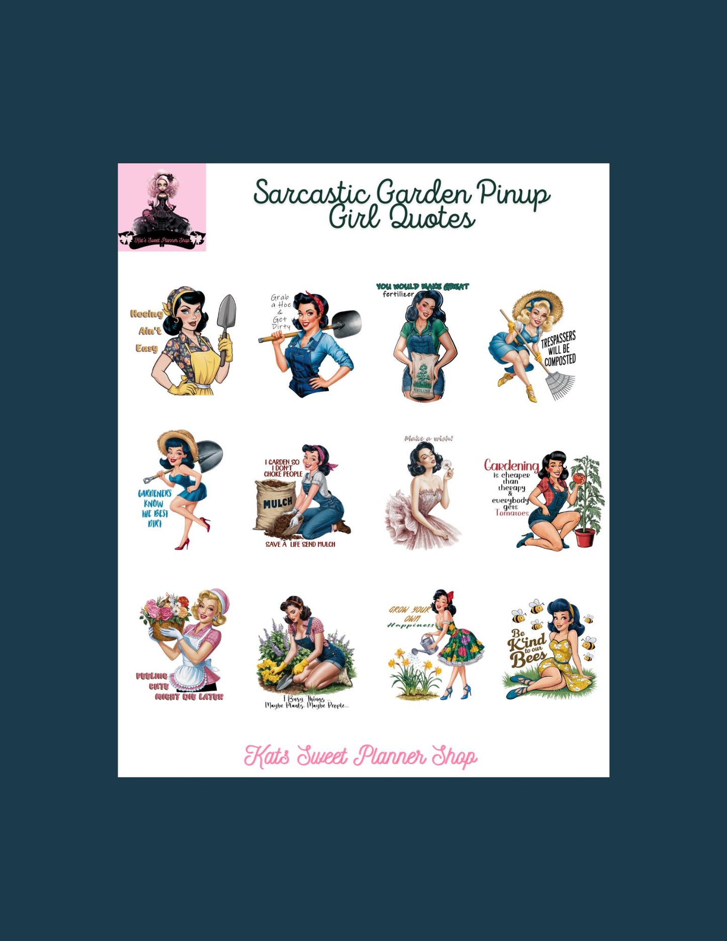 Sarcastic Garden Pinup Girl Quotes