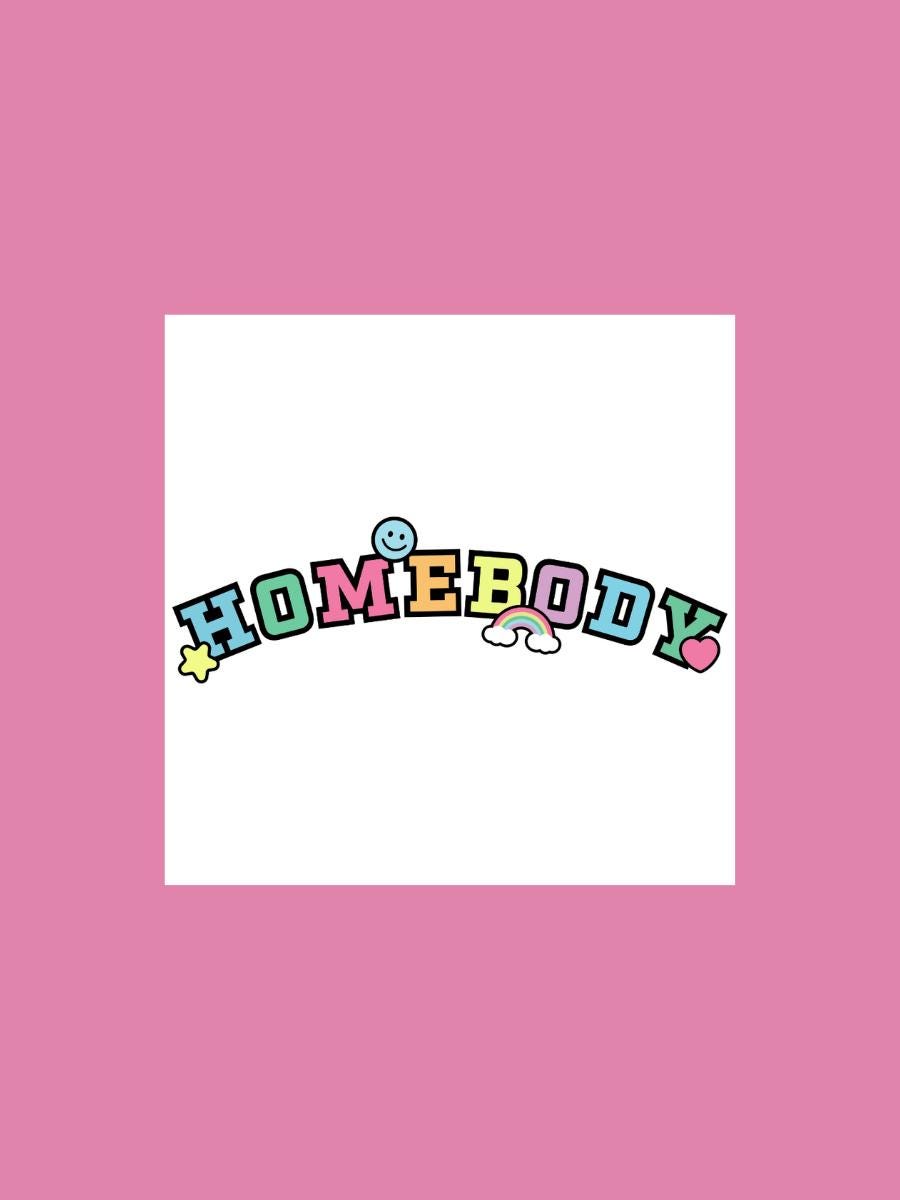 Homebody Die Cut