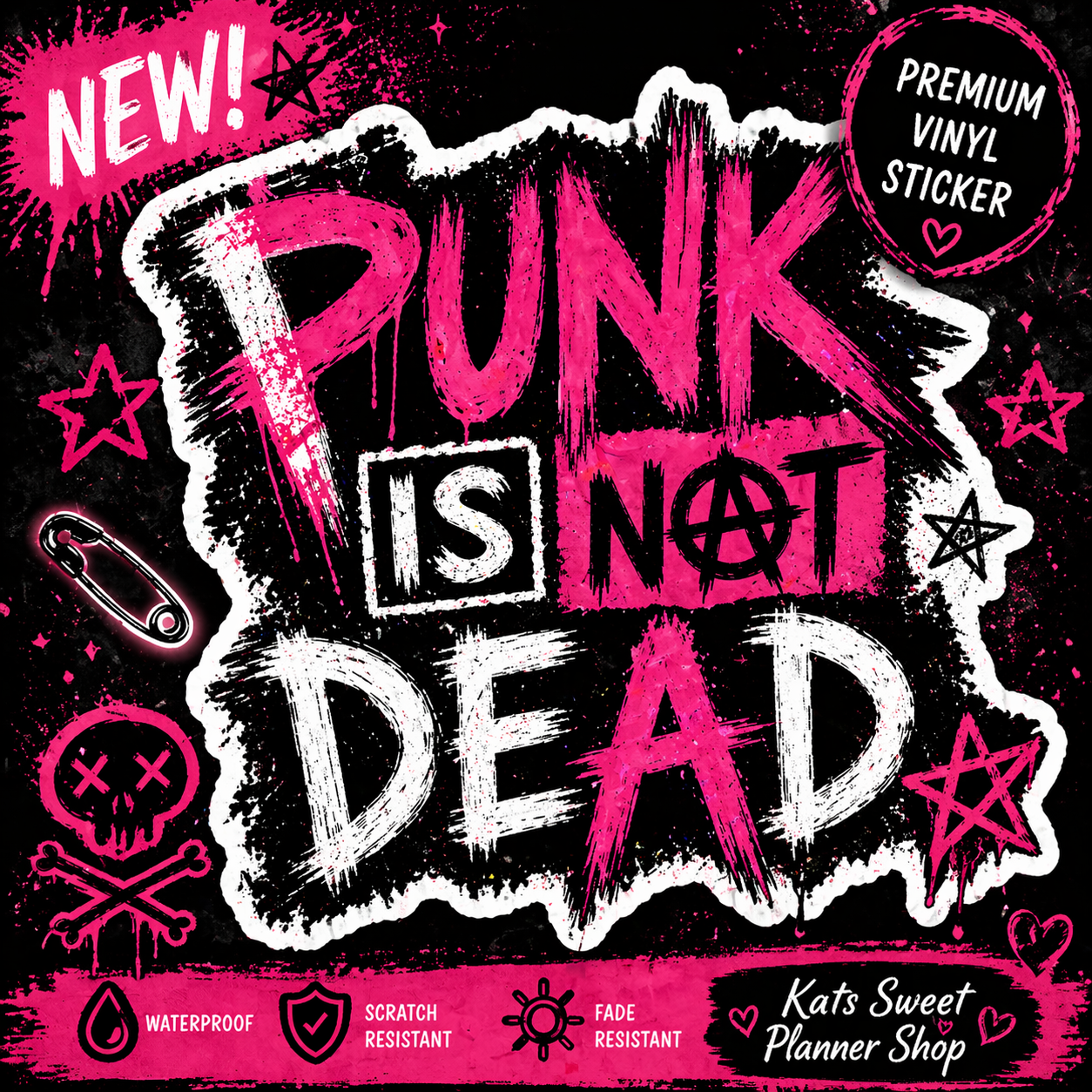 Punk Is Not Dead Die Cut