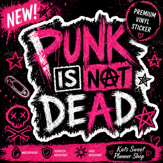 Punk Is Not Dead Die Cut