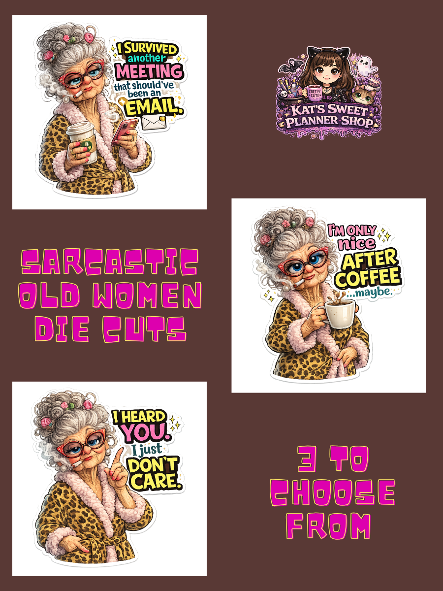 Sarcastic Old Woman Die Cuts